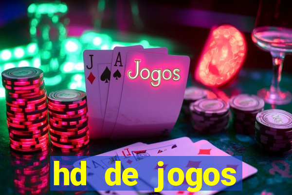 hd de jogos aliexpress - download